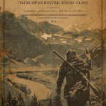 La historia real de Hugh Glass, "el renacido"